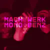 Mono und Benz - Machtwerk I